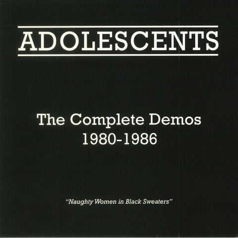 Adolescents-Complete Demos 1980-1986