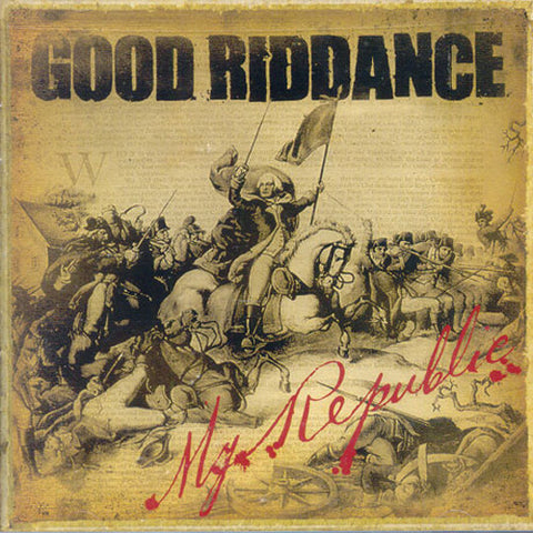 Good Riddance-My Republic - Skateboards Amsterdam
