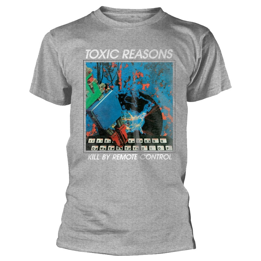 TOXIC REASONS KILL BY REMOTE CONTROL T-SHIRT