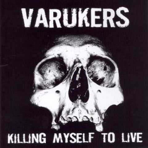 Varukers-Killing Myself To Live - Skateboards Amsterdam