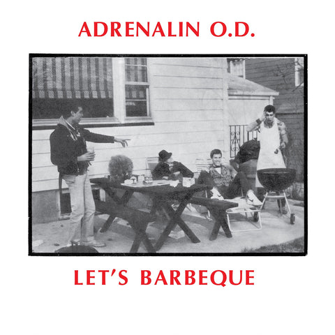 Adrenalin O.D.-Let's BBQ