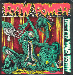 Raw Power-After Your Brain - Skateboards Amsterdam