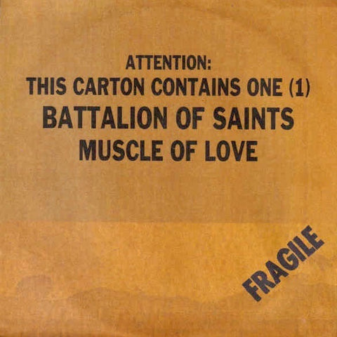Battalion Of Saints-Muscle Of Love/I Don't Know -Red Vinyl-