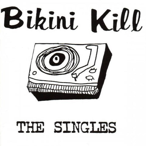 Bikini Kill-Singles