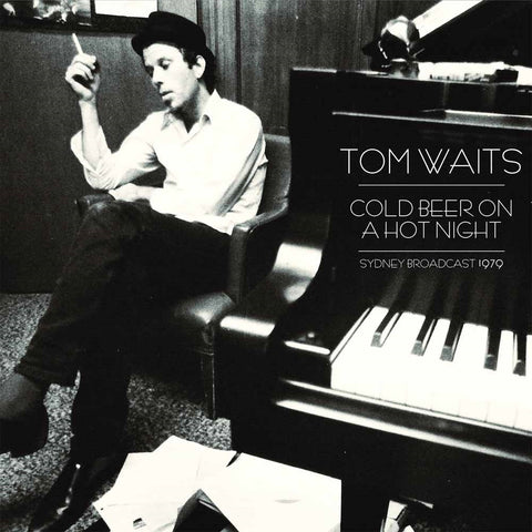 Tom Waits-Cold Beer On A Hot Night