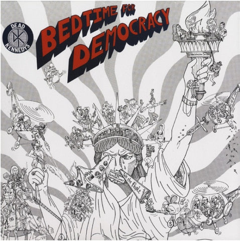Dead Kennedys-Bedtime For Democracy -Reissue-