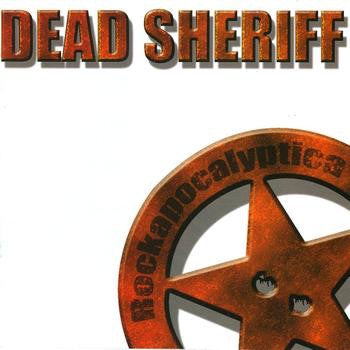 Dead Sheriff-Rockapocalyptica