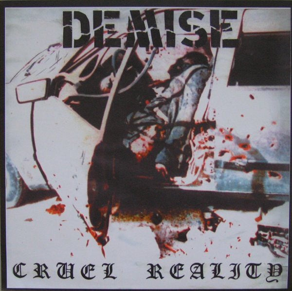 Demise-Cruel Reality