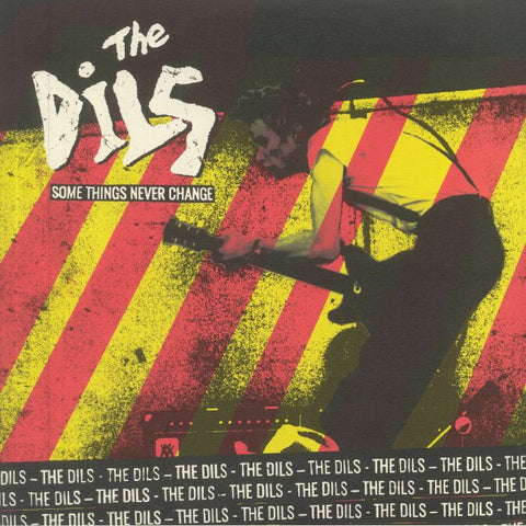 Dils-Some Things Never Change