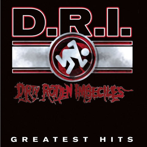 D.R.I.-Greatest Hits