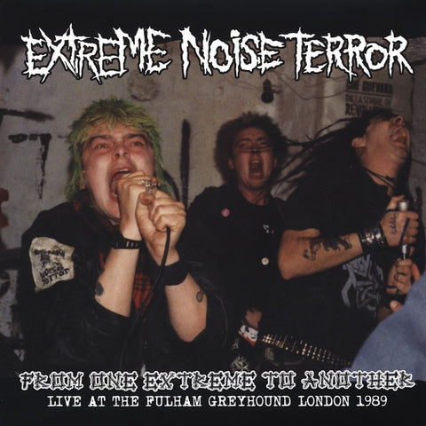 Extreme  Noise Terror-From One Extreme To Another
