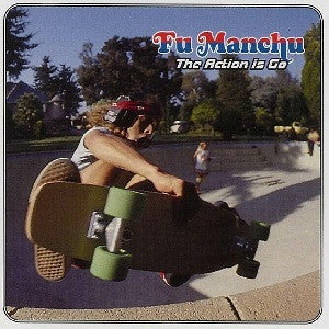 Fu Manchu-Action Is Go - Skateboards Amsterdam