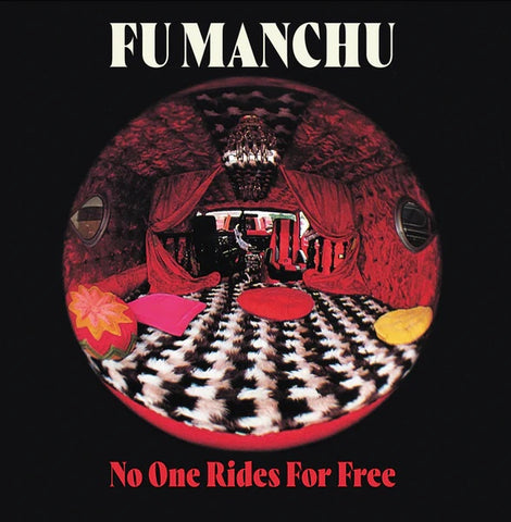 Fu Manchu-No One Rides For Free -Colored-