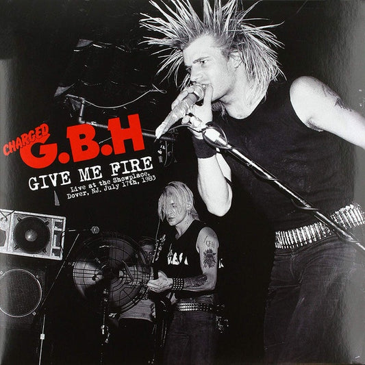 GBH-Give Me Fire