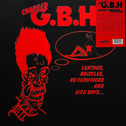 G.B.H.-Leather, Bristles, No Survivors And Sick Boys...