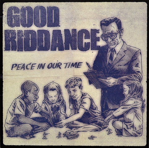 Good Riddance-Peace In Our Time