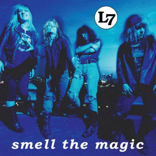 L7-Smell The Magic