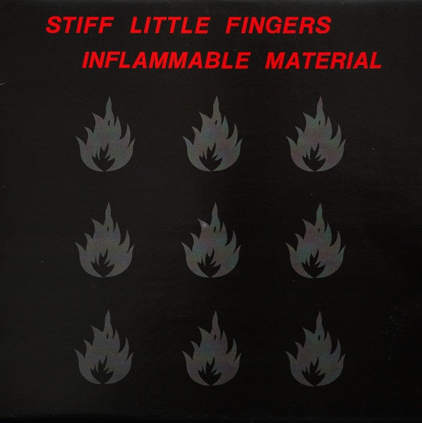 Stiff Little Fingers-Inflammable Material -Ltd-