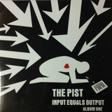 Pist-Input Equals Output Album 1