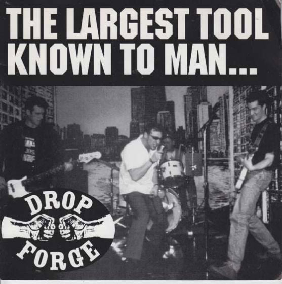 Drop Forge-The Largest Tool Known To Man... - Skateboards Amsterdam