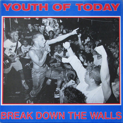 Youth Of Today-Break Down The Walls - Skateboards Amsterdam